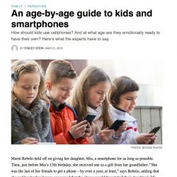 Today’s Parent, An age-by-age guide to kids and smartphones